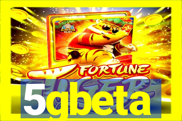 5gbeta