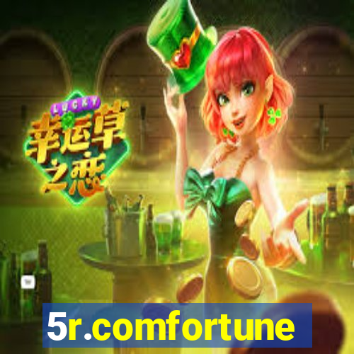 5r.comfortune