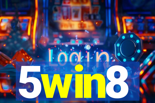 5win8
