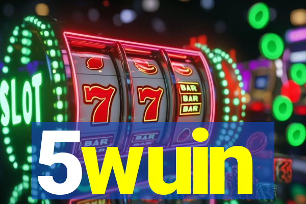 5wuin