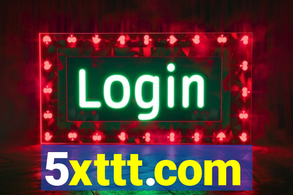 5xttt.com