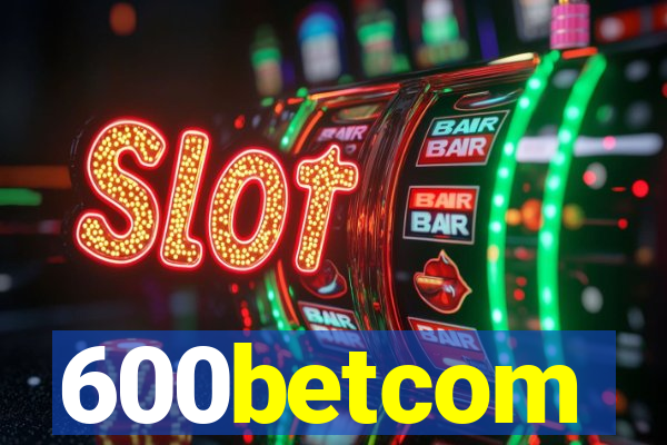 600betcom