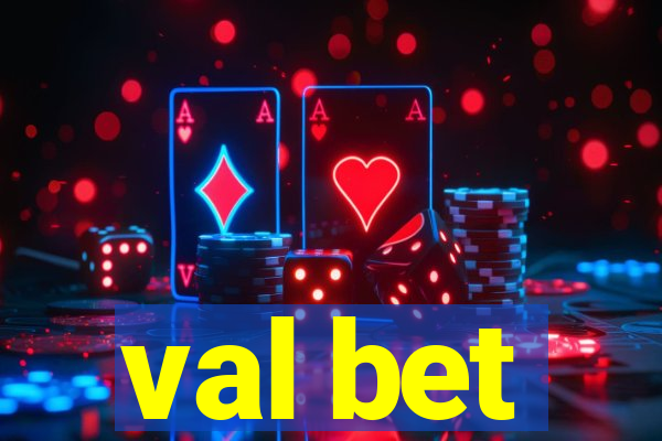 val bet