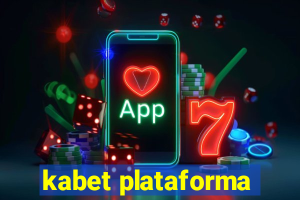 kabet plataforma
