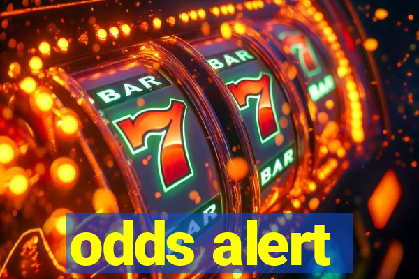 odds alert