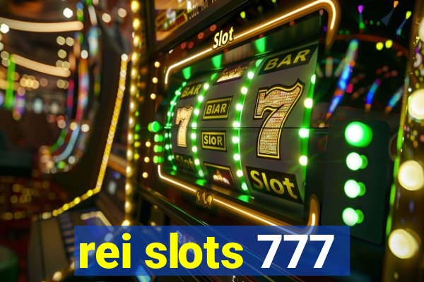 rei slots 777