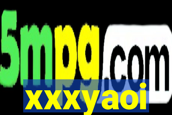 xxxyaoi