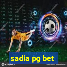 sadia pg bet