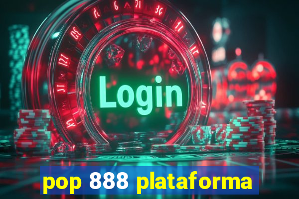 pop 888 plataforma
