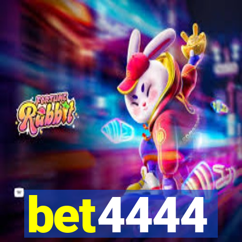 bet4444