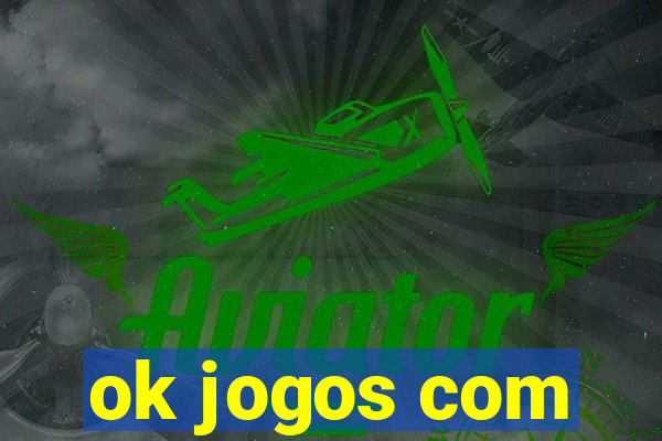 ok jogos com