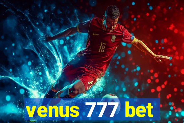 venus 777 bet