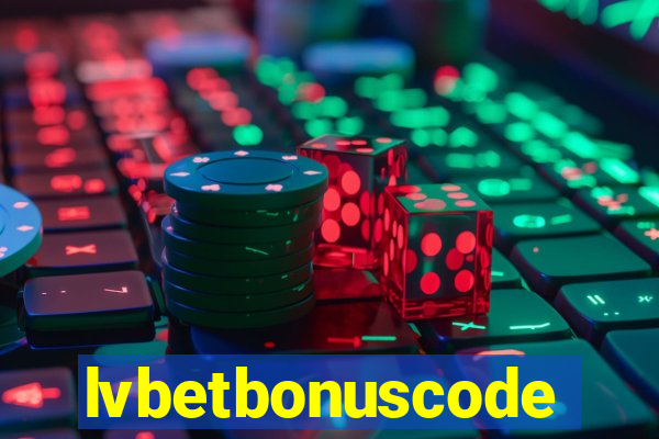 lvbetbonuscode
