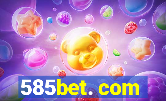 585bet. com