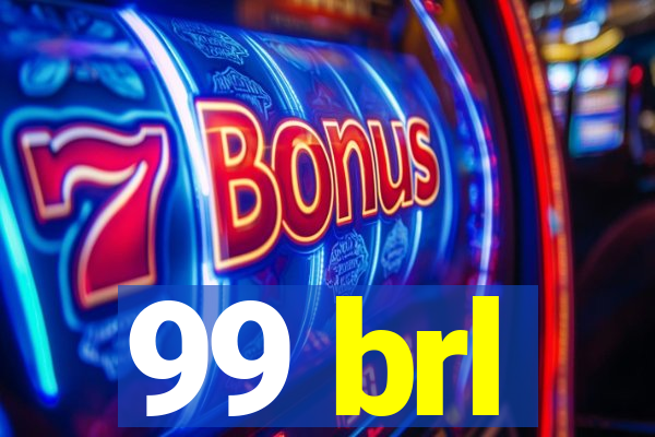 99 brl