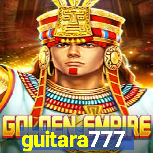 guitara777