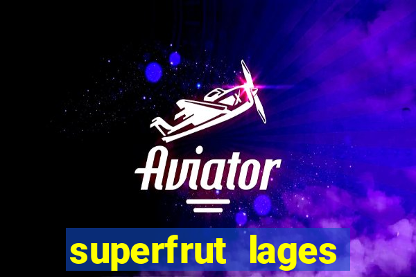 superfrut lages trabalhe conosco