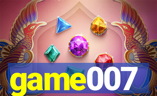 game007