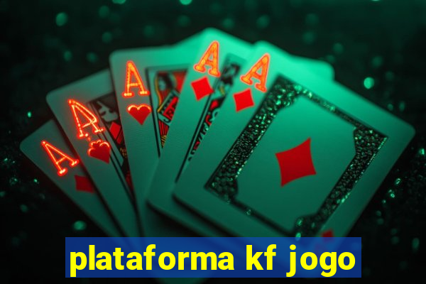 plataforma kf jogo