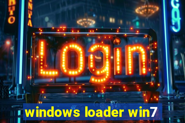 windows loader win7