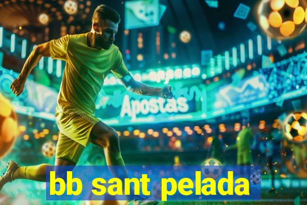 bb sant pelada