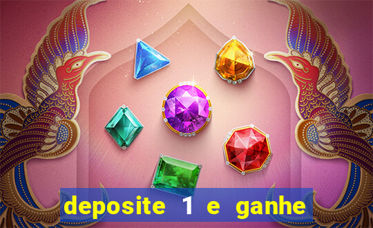 deposite 1 e ganhe 10 vai de bet