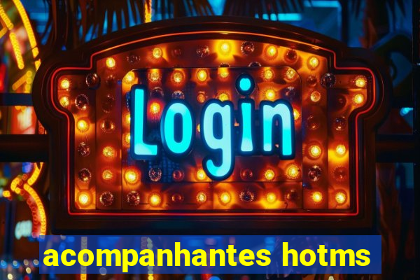 acompanhantes hotms