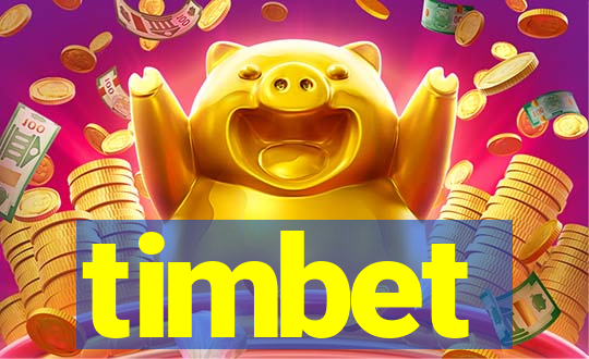 timbet