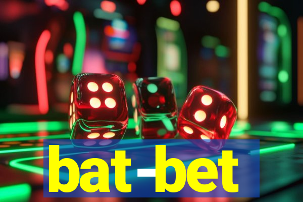 bat-bet