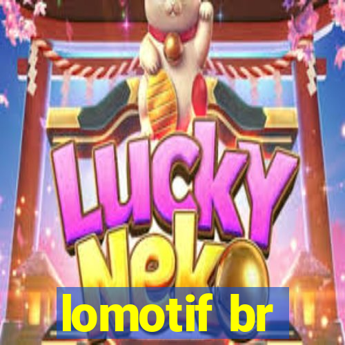 lomotif br