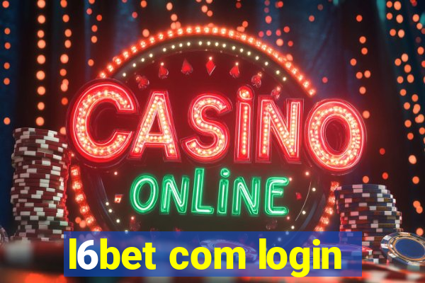 l6bet com login