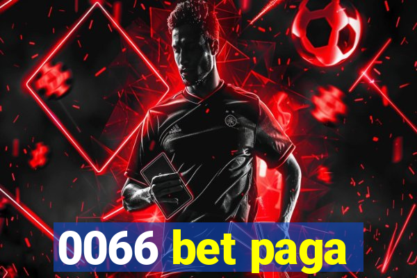 0066 bet paga
