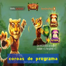 coroas de programa porto alegre
