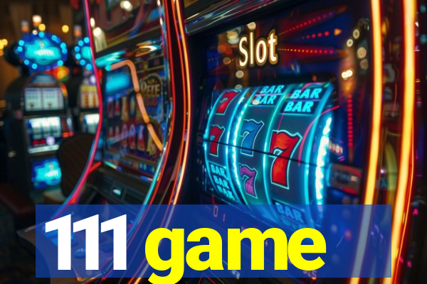 111 game