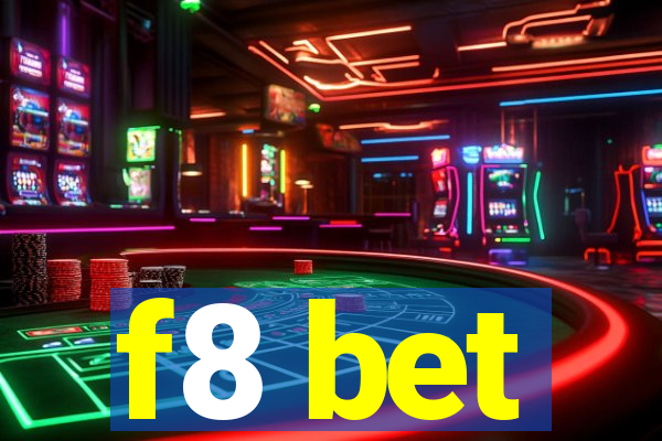 f8 bet