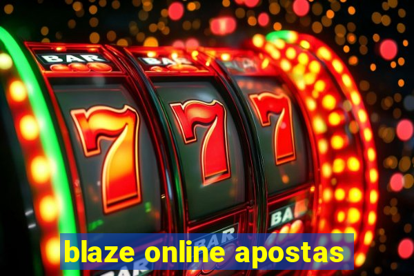 blaze online apostas