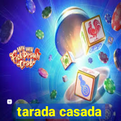 tarada casada