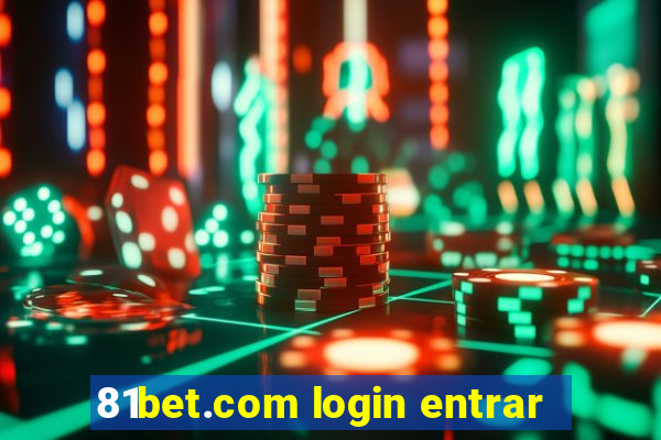 81bet.com login entrar