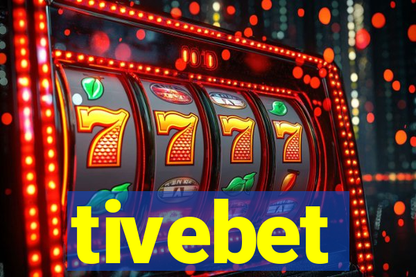 tivebet