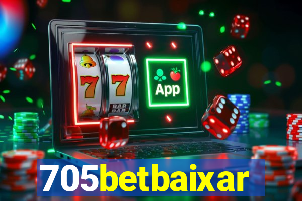 705betbaixar