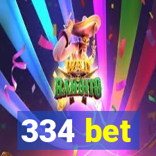 334 bet