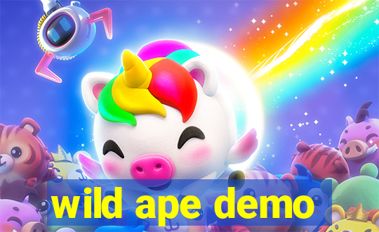 wild ape demo