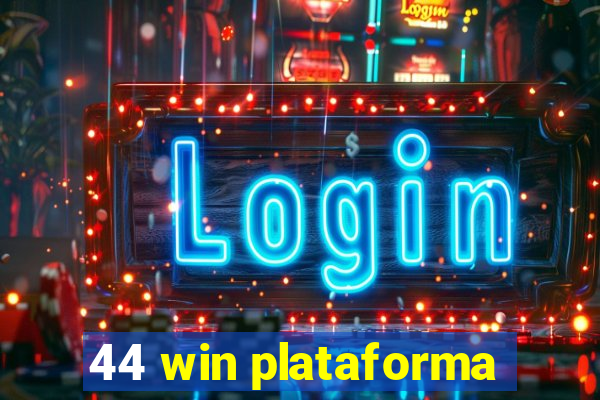 44 win plataforma