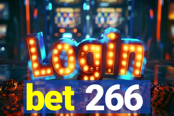 bet 266