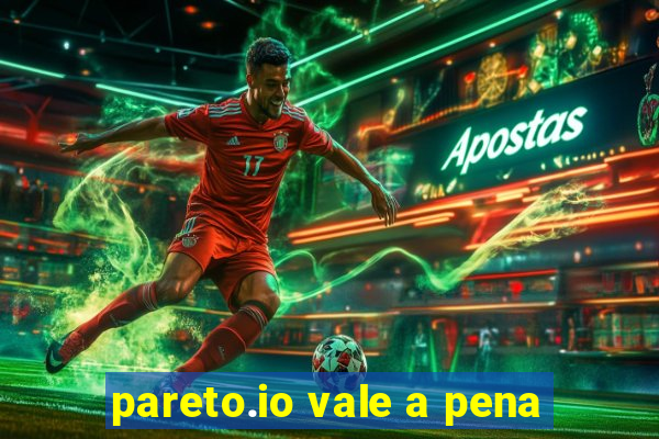 pareto.io vale a pena