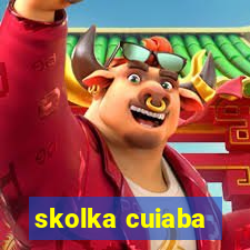 skolka cuiaba