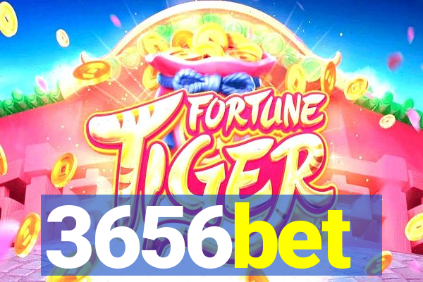 3656bet