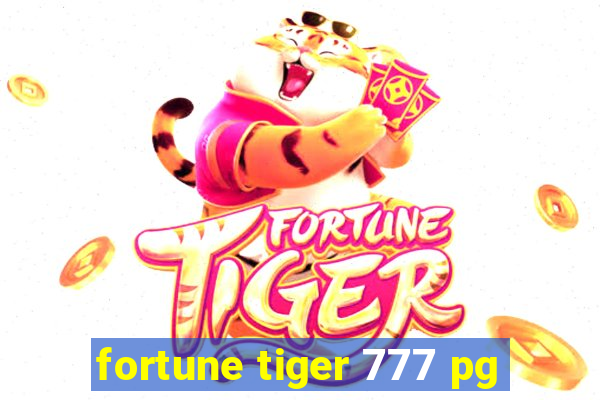 fortune tiger 777 pg