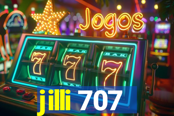 jilli 707