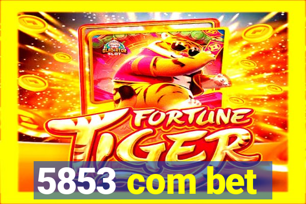 5853 com bet